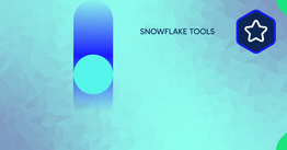 Snowflake tools